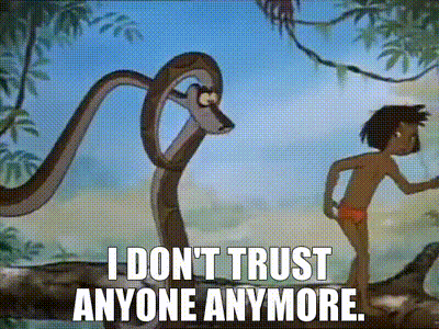 dont trust anyone